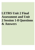 LETRS Unit 2 Final Assessment and Unit 2 Session 1-8 Questions & Answers | verified