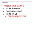   FORTIS COLLEGE  -NUR206 UNIT EXAM 3 RN PEDIATRICS (REAL EXAM)  QUESTIONS&ANSWERS