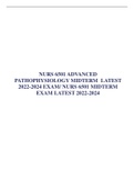 NURS 6501 ADVANCED PATHOPHYSIOLOGY MIDTERM  LATEST 2022-2024 EXAM/ NURS 6501 MIDTERM EXAM LATEST 2022-2024