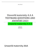  ATI Unworld maternity A A A TESTBANK QUESTIONS AND ANSWERS 2023