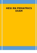 HESI RN PEDIATRICS EXAM  QUESTIONS AND ANSWERSHESI RN PEDIATRICS EXAM  