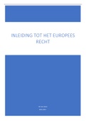 Volledige samenvatting inleiding tot het Europees recht