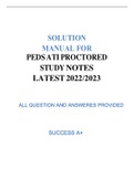 PEDS ATI PROCTORED STUDY NOTES LATEST 2022/2023 ALL QUESTION AND ANSWERES PROVIDED