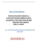 TEST BANK FOR NURSING A CONCEPT-BASED APPROACH TO LEARNING VOLUMES III & III 3RD EDITIONPEARSON EDUCATION SOLUTION MANUAL ALL CHAPTERS QUESTIONS AND ANSWERS FOR  REVISION