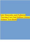 Safe Maternity and Pediatric Nursing Care 2nd Edition Linnard-Palmer Test Bank