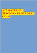 Exam (elaborations) ATI MATERNAL NEWBORN PROCTORED EXAM 2019 COMPLETED GRADED A+  2 Exam (elaborations) ATI MATERNAL NEWBORN PROCTORED EXAM  3 Exam (elaborations) ATI MATERNAL NEWBORN PROCTORED EXAM 2022/2023  4 Exam (elaborations) ATI MATERNAL NEWBORN PR