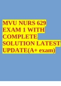 MVU NURS 629 EXAM 1 WITH COMPLETE SOLUTION LATEST UPDATE(A+ exam)