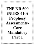 FNP NR 500 (NURS 410) Prophecy Assessments- Core Mandatory Part 1