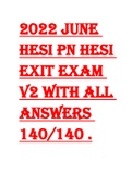 2022 june Hesi PN Hesi Exit Exam V2 with ALL Answers 140/140 ACTUAL EXAM 100% CORRECT!!