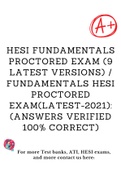 HESI FUNDAMENTALS PROCTORED EXAM (9 LATEST VERSIONS) / FUNDAMENTALS HESI PROCTORED EXAM(LATEST-2021): (ANSWERS VERIFIED 100% CORRECT)HESI FUNDAMENTALS PROCTORED EXAM (9 LATEST VERSIONS) / FUNDAMENTALS HESI PROCTORED EXAM(LATEST-2021): (ANSWERS VERIFIED 10