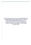 TEST BANK FOR: MCCANCE: PATHOPHYSIOLOGY THE BIOLOGIC BASIS FOR DISEASE IN ADULTS AND CHILDREN8TH EDITION BY Kathryn L McCance, Sue E Huether Test bank Questions and Complete Solutions to All Chapters Understanding Pathophysiology