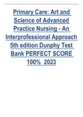 Primary Care: Art and Science of Advanced Practice Nursing - An Interprofessional Approach 5th edition Dunphy Test Bank PERFECT SCORE 100%  2023