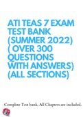 ATI TEAS 7 EXAM TEST BANK (SUMMER 2022) ( OVER 300 QUESTIONS WITH ANSWERS) (ALL SECTIONS)