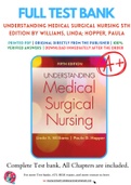 Test Bank for Understanding Medical Surgical Nursing 5th Edition by Williams, Linda; Hopper, Paula Chapter 1-57 Complete Guide