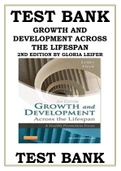 TEST BANK FOR GROWTH AND DEVELOPMENT ACROSS THE LIFESPAN 2ND EDITION BY GLORIA LEIFER