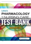 Lehnes Pharmacology for Nursing Care 10th Edition Burchum Test Bank