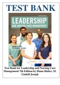 Test Bank for Leadership and Nursing Care Management 7th Edition by Diane Huber, M. Lindell Joseph