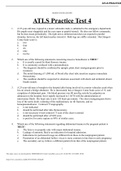 ATLS Practice Test 4 2021 NEWEST GRADED A++ Course ATLS Institution 123 University A 25-year-old man, injured in a motor vehicular crash, is admitted to the emergency department. His pupils react sluggishly and his eyes open to painful stimuli. He does no