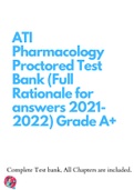 ATI Pharmacology Proctored Test Bank (Full Rationale for answers 2021-2022) Grade A+