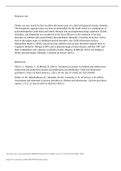 Response one Thank you very much for this excellent discussion post of a child with general anxiety disorder. The therapeutic approach that you have recommended for this child which is a combination of psychotherapeutic (individual and family therapy) and