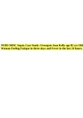 Sepsis Case Study: Urosepsis Jean Kelly age 82 yrs Old Woman Feeling Fatigue in three days and Fever in the last 24 hours.