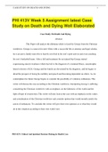 PHI 413V Week 5 Assignment latest Case Study on Death and Dying Well Elaborated