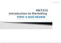 MKT315Introduction to Marketing TOPIC 6 QUIZ REVIEW