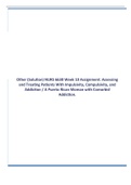 Other (Solution) NURS 6630 Week 10 Assignment: Assessing and Treating Patients With Impulsivity, Compulsivity, and Addiction / A Puerto Rican Woman with Comorbid Addiction.