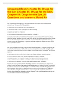 (Answered)ATest 2 chapter 86: Drugs for the Ear, Chapter 85: Drugs for the Skin, Chapter 84: Drugs for the Eye. All Questions and answers. Rated A+