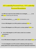 Leadership ATI Proctored Focus, Leadership ATI Proctored Remediation,  Questions Verified With 100% Correct Answerseadership ATI Proctored