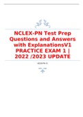 NCLEX-PN Test Prep Questions and Answers with ExplanationsV1 PRACTICE EXAM 1 | 2022 /2023 UPDATE 