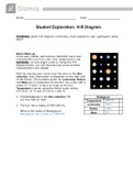 		Date:  	   Student Exploration: H-R Diagram   Vocabulary: giant, H-R diagram, luminosity, main sequence, star, supergiant, white dwarf    Gizmo Warm-up In the early 1900s, astronomers identified many star characteristics such as color, size, temperature