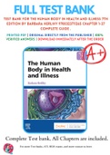 Test Bank For The Human Body in Health and Illness 7th Edition By Barbara Herlihy 9780323711265 Chapter 1-27 Complete Guide .