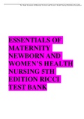 ESSENTIALS OF MATERNITY NEWBORN AND WOMEN’S HEALTH NURSING 5TH EDITION RICCI TEST BANK (All Chapters)