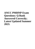 ANCC PMHNP Cert Exam Review Questions & Answers - 2022/2023 | ANCC- PMHNP Review Questions (PMHNP)bank answered all Correctly Answered; latest Updated Summer 2022-2023 | ANCC PMHNP COMPREHENSIVE QUESTION BANK – All Correct Answers Latest Updated 2022/2023