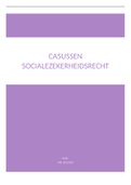 Uitwerking casussen Sociale Zekerheidsrecht