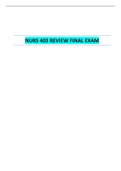 NURS 403 REVIEW FINAL EXAM| MIAMI DADE COLLEGE 