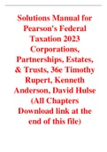 Pearson's Federal Taxation 2023 Corporations, Partnerships, Estates & Trusts 36th Edition By Timothy Rupert, Kenneth Anderson, David Hulse (Solutions Manual)