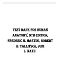 TEST BANK FOR HUMAN ANATOMY, 9TH EDITION, FREDERIC H. MARTINI, ROBERT B. TALLITSCH, JUDI L. NATH