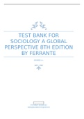 TEST BANK FORSOCIOLOGY A GLOBALPERSPECTIVE 8TH EDITIONBY FERRANTE