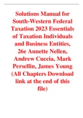 South-Western Federal Taxation 2023 Essentials of Taxation Individuals and Business Entities, 26e Nellen, Cuccia, Persellin, Young (Solutions Manual)