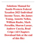 South-Western Federal Taxation 2023 Individual Income Taxes 46th Edition By Young, Nellen, Raabe, Persellin, Lassar, Cuccia, Cripe (Solutions Manual)