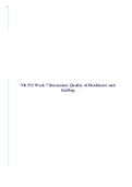 NR 532 Healthcare Operational Planning And Management (GRADED) Entire Course Weeks 1 – 8BUNDLE | 100% VERIFIED DOCUMENTS.