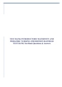 TEST BANK INTRODUCTORY MATERNITY AND PEDIATRIC NURSING 4TH EDITION HATFIELD TEST BANK Test Bank Questions & Answers