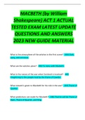 MACBETH (by William Shakespeare) ACT 1 ACTUAL TESTED EXAM LATEST UPDATE QUESTIONS AND ANSWERS 2023 NEW GUIDE MATERIAL 