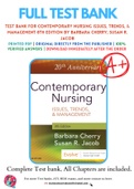 Test Bank for Contemporary Nursing Issues, Trends, & Management 8th Edition by Barbara Cherry; Susan R. Jacob Chapter 1-28 Complete Guide