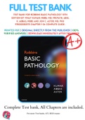 Test Bank For Robbins Basic Pathology 10th Edition by Vinay Kumar; MBBS; MD; FRCPath; Abul K. Abbas; MBBS and Jon C. Aster; MD; PhD 9780323353175 Chapter 1-24 Complete Guide .