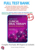 Test Bank For Abrams Clinical Drug Therapy Rationales for Nursing Practice 12th Edition By Geralyn Frandsen; Sandra S. Pennington 9781975136130 Chapter 1-61 Complete Guide .