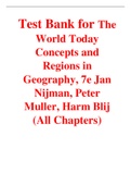 The World Today Concepts and Regions in Geography 7th Edition By Jan Nijman, Peter Muller, Harm Blij (Test Bank)