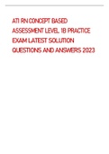 ATI RN CONCEPT BASED ASSESSMENT LEVEL 1B PRACTICE EXAM LATEST SOLUTION  QUESTIONS AND ANSWERS 202